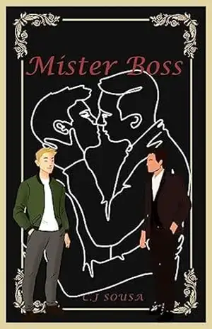Mister Boss – C.J Sousa Mister Boss – C.J Sousa
