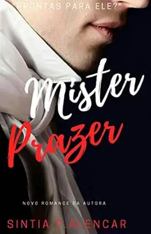 MISTER PRAZER – Sintia P Alencar