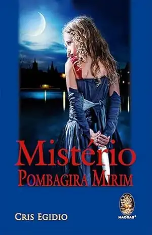 Capa do livro Mistério Pombagira Mirim - Cris Egídio