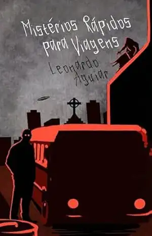 Mistérios Rápidos para Viagens: Volume 1 – Leonardo  Aguiar