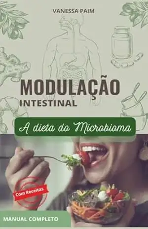 Capa do livro MODULAÇÃO INTESTINAL: DIETA DO MICROBIOMA - Vanessa Paim Galvão