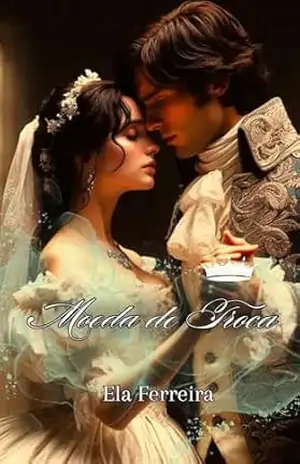 Capa do livro Moeda de Troca - Ela Ferreira