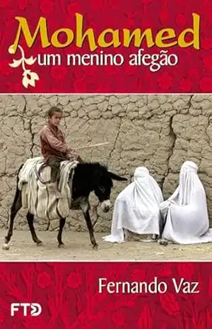Mohamed: um menino afegão – Fernando Vaz