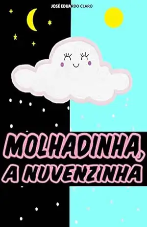 MOLHADINHA, A NUVENZINHA (1) - JOSÉ EDUARDO  CLARO