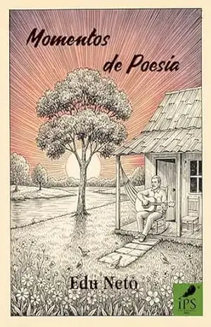 Momentos de Poesia – Edu Neto