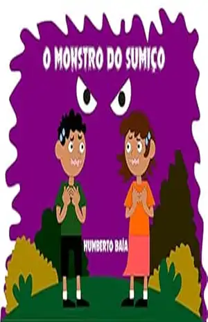 Monstro do sumiço – Humberto  Baía