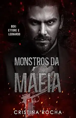 MONSTROS DA MÁFIA: Box – Ettore & Leonardo – Cristina  Rocha