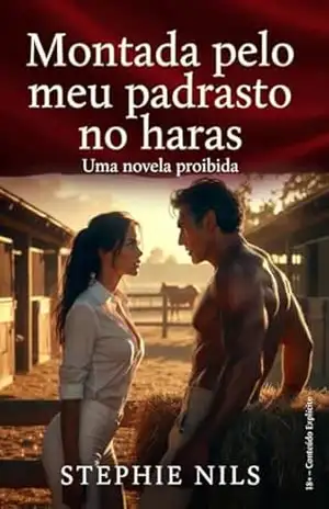 Montando o meu padrasto no estábulo (Contos eróticos: com padrastos, madrastas e meio–irmãos excitados) – Stephie  Nils