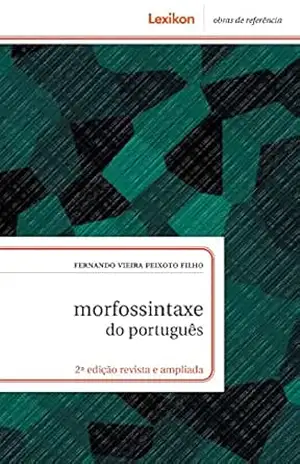 Morfossintaxe do português – Fernando Vieira Peixoto Filho