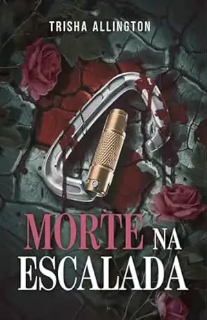Morte na Escalada – Trisha Allington