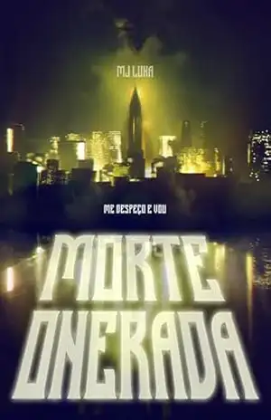 Morte Onerada (Projeto Elísia Livro 3) – MJ Luna