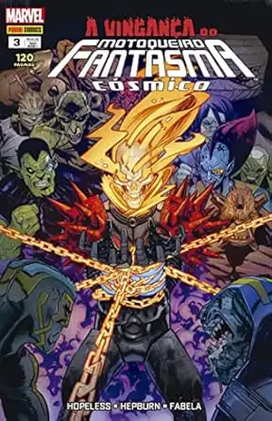Motoqueiro Fantasma Cósmico vol. 03: A Vingança do Motoqueiro Fantasma Cósmico – Dennis Hallum