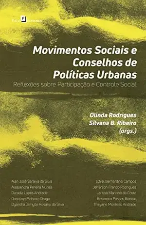 Capa do livro Movimentos Sociais e Conselhos de Políticas Urbanas: Reflexões sobre Participação e Controle Social - Olinda Rodrigues Da Silva