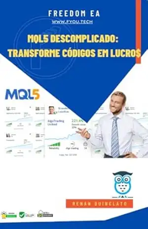 Capa do livro MQL5 DESCOMPLICADO: TRANSFORME CÓDIGOS EM LUCRO$ - RENAN QUINELATO