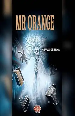 Mr Orange – Geraldo de Fraga