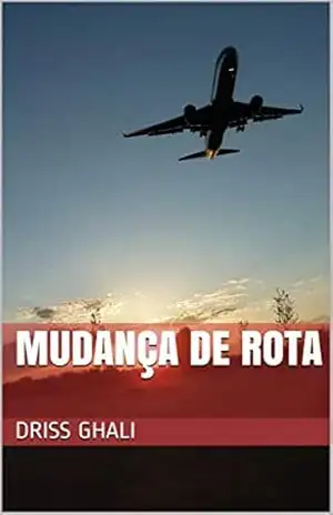 Mudança de rota – Driss Ghali