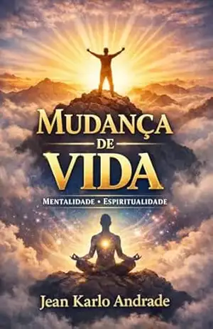 Capa do livro Mudança de Vida: Mentalidade - Jean karlo Andrade