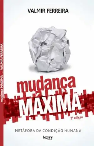Capa do livro Mudança MÁXIMA - Valmir Ferreira