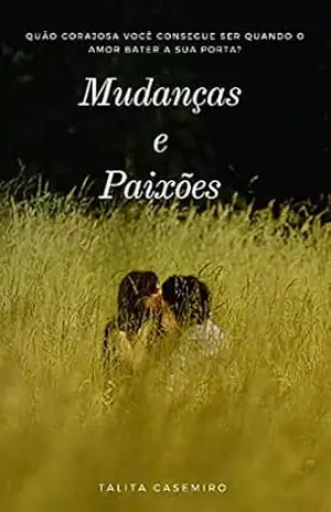 Capa do livro Mudanças e Paixões - Talita Casemiro