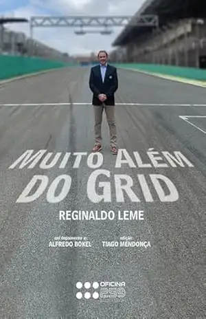Muito Além do Grid – Reginaldo Leme