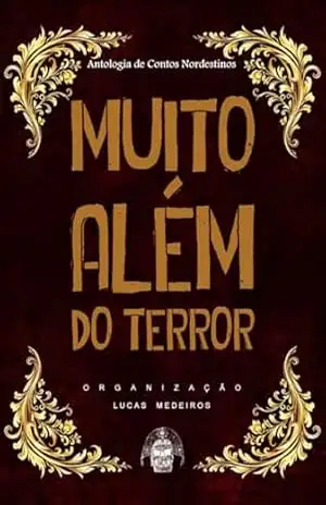Muito Além Do Terror – Lucas Medeiros