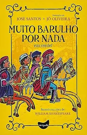 Capa do livro Muito barulho por nada em cordel - José Santos