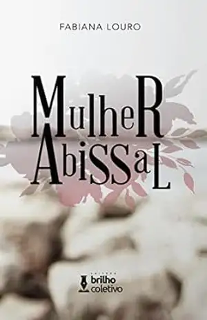 Mulher Abissal – Fabiana Louro