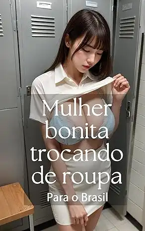 Baixar Mulher bonita trocando de roupa (Coleção da Beleza Desnuda Livro 1) pdf, epub, mobi, eBook