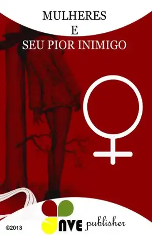 Capa do livro MULHERES ESEU PIOR INIMIGO - N.V Perdomo