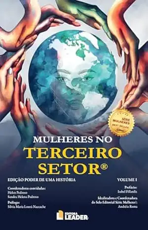 Mulheres no terceiro setor: Edição poder de uma história – Andréia Roma