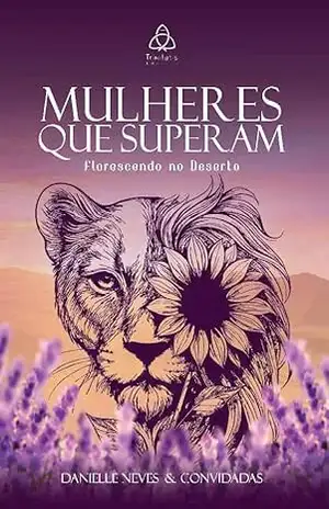 Capa do livro Mulheres que Superam Vol. 2 - Danielle Neves  e Convidadas