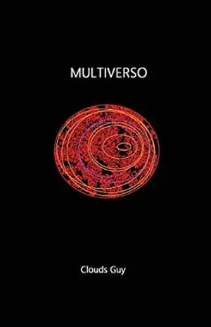 Multiverso (A Série Multiverso Livro 1) – Clouds Guy Multiverso (A Série Multiverso Livro 1) – Clouds Guy