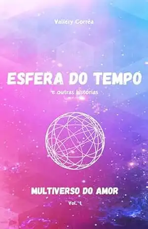 Multiverso do Amor – Vallery Corrêa