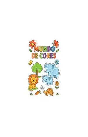 Mundo de Cores: Mundo precisa de mais cores – Rhenan  Arruda