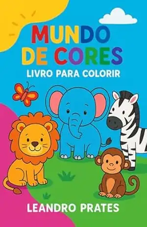 Capa do livro mundo de cores ( word of colors ) - leandro prates