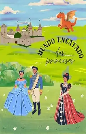 MUNDO ENCANTADO das princesas – Maria Rita Bochio MUNDO ENCANTADO das princesas – Maria Rita Bochio