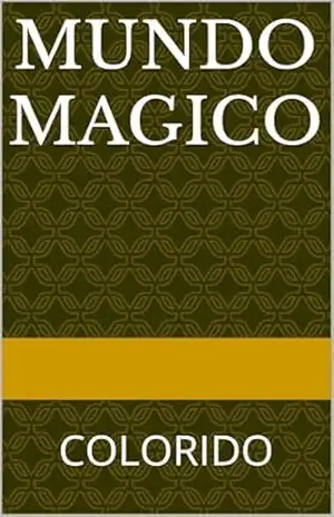 MUNDO MAGICO: COLORIDO – Magno Junior