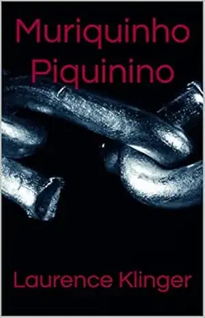 Capa do livro Muriquinho Piquinino - Laurence Klinger