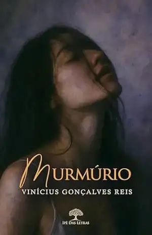 Murmúrio – Vinícius Gonçalves Reis Murmúrio – Vinícius Gonçalves Reis