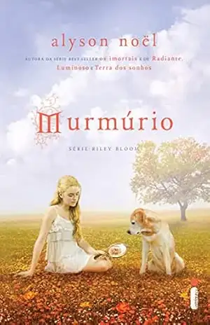 Capa do livro Murmúrio (Riley Bloom Livro 4) - Alyson Noël
