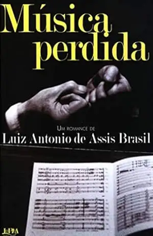 Música Perdida – Luiz Antonio de Assis Brasil