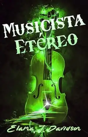 Musicista Etéreo – Elaina J. Davidson