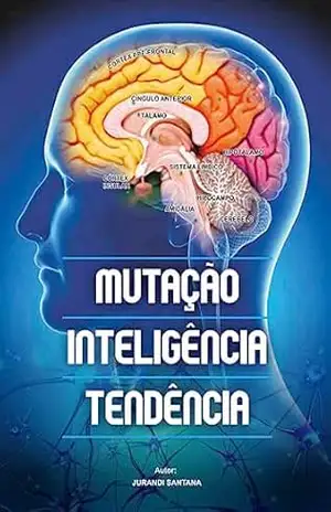 MUTAÇÃO INTELIGÊNCIA TENDÊNCIA – JURANDI SANTANA