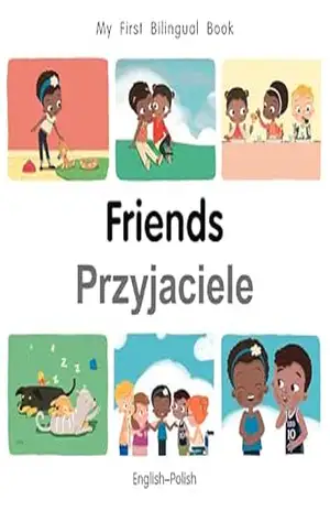My First Bilingual Book–Friends (English–Polish) – Patricia Billings