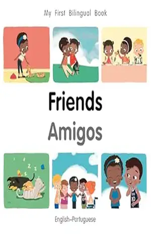 My First Bilingual Book–Friends (English–Portuguese) – Patricia Billings