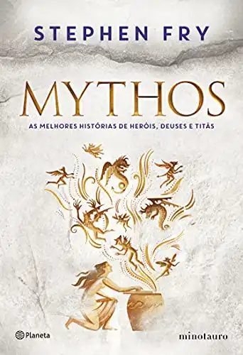 Baixar Mythos: As melhores histórias de heróis, deuses e titãs pdf, epub, mobi, eBook