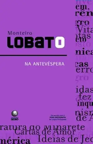 Na antevéspera – Monteiro Lobato