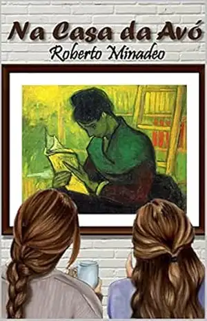 Na Casa da Avó – Roberto Minadeo