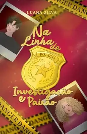 Na Linha De Investigação E Paixão – Luana  Silva