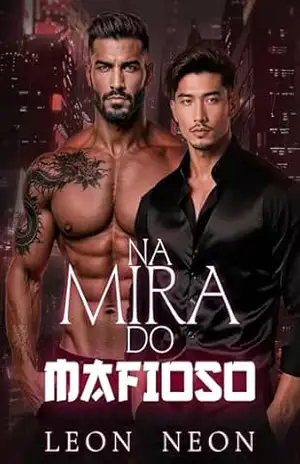 Na Mira do Mafioso – Leon Neon